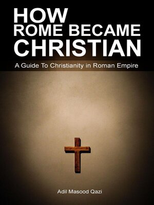 cover image of How Rome Became Christian